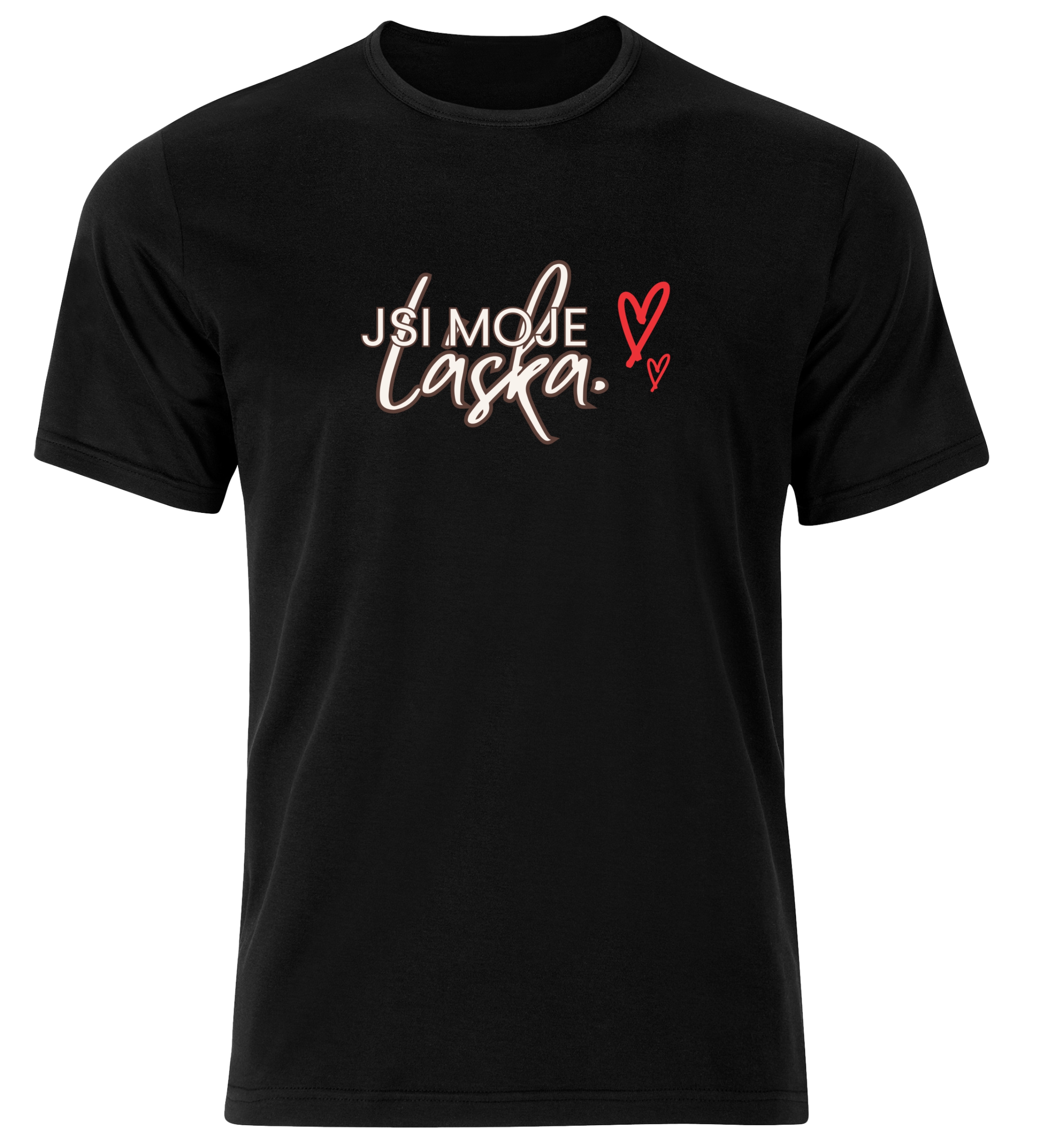 Unisex tričko s nápisem jsi moje láska